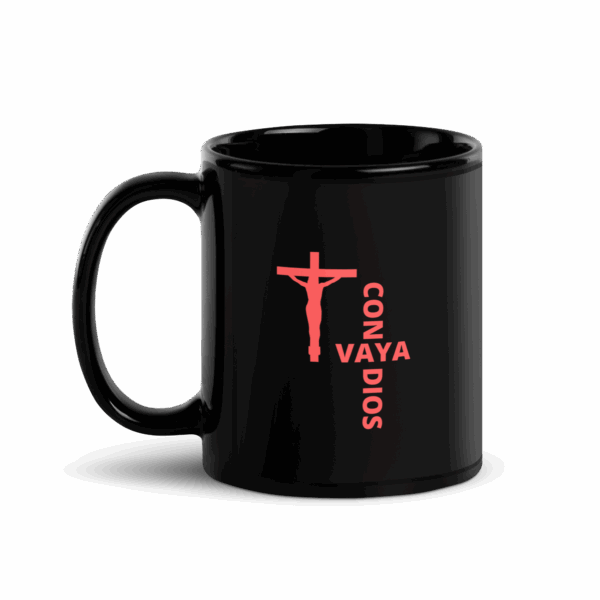 "Con Vaya Dios" Black Glossy Mug