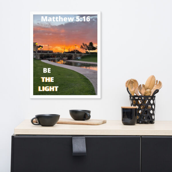 "Matthew 5:16 - Be The Light" Framed Poster - 16" x 20" - Image 2
